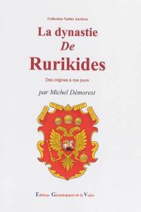 La dynastie des Rurikides et ses alliances
