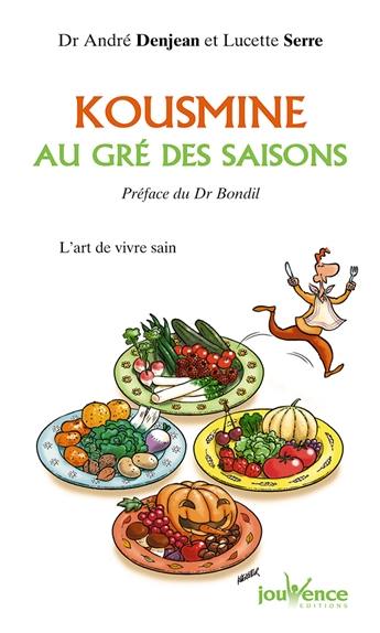 Kousmine au gré des saisons : l'art de vivre sain