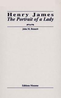 Henry James : the Portrait of a Lady