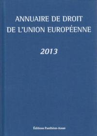 Annuaire de droit de l'Union européenne : 2013