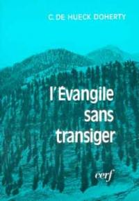 L'Evangile sans transiger