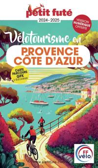 Vélotourisme en Provence, Côte d'Azur : 2024-2025