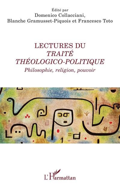 Lectures du Traité théologico-politique : philosophie, religion, pouvoir