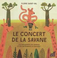 Le concert de la savane : à la découverte des animaux et des instruments de musique !