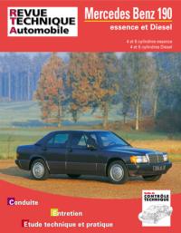 Revue technique automobile, n° 465.4. Mercedes 190 (82-94) essence et diesel