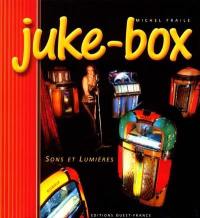 Juke-box : sons et lumières