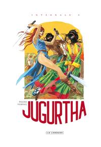 Jugurtha : intégrale. Vol. 2