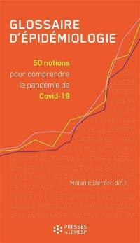 Glossaire d'épidémiologie : 50 notions pour comprendre la pandémie de Covid-19