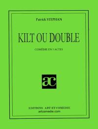 Kilt ou double