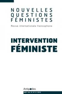 Nouvelles questions féministes, n° 2 (2018). Intervention féministe