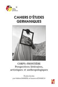 Cahiers d'études germaniques, n° 78. Corps-frontière : perspectives littéraires, artistiques et anthropologiques