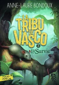 La tribu de Vasco. Vol. 3. La survie