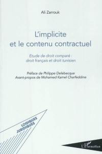 L'implicite et le contenu contractuel : étude de droit comparé : droit français et droit tunisien
