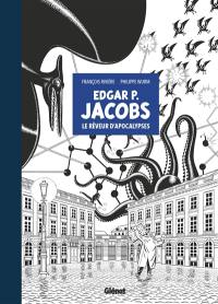 E.P. Jacobs : le rêveur d'apocalypses