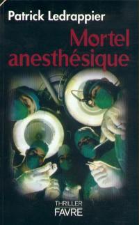 Mortel anesthésique