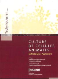Culture de cellules animales : méthodologies, applications