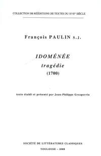 Idoménée, tragédie (1700)