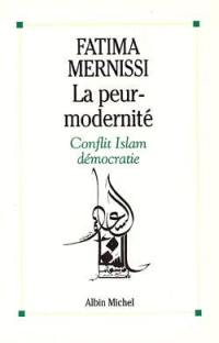La peur-modernité : conflit islam-démocratie