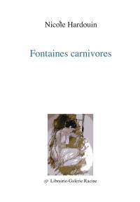 Fontaines carnivores