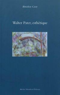 Walter Pater, esthétique