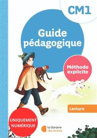 Lecture CM1 : méthode explicite : guide pédagogique