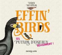 Effin' birds. Vol. 2. Un guide d'identification de terrain (avec encore plus d'oiseaux)