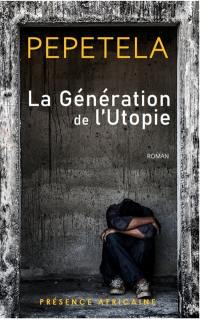 La génération de l'utopie