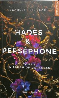 Hadès & Perséphone. Vol. 1. A touch of darkness