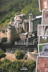 Bonaguil : dernier des grands châteaux forts