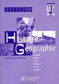 Activités histoire-géographie, 2de professionnelle BEP : livre du professeur