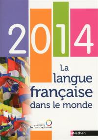 La langue française dans le monde : 2014