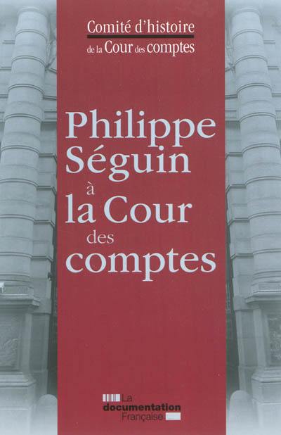 Philippe Séguin à la Cour des comptes