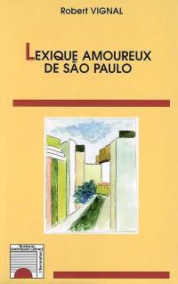 Lexique amoureux de Sao Paulo