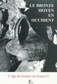 Le bronze moyen en Occident : la culture des Duffaits et la civilisation des Tumulus