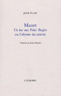 Manet, Un bar aux Folies-Bergère ou L'abysse du miroir