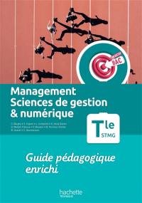 Management, sciences de gestion & numérique terminale STMG : guide pédagogique enrichi