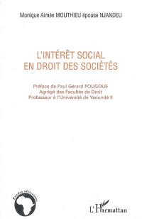 L'intérêt social en droit des sociétés