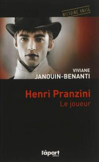Henri Pranzini : le joueur