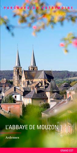 L'abbaye de Mouzon : Ardennes