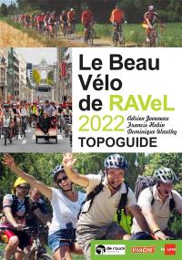 Le beau vélo de RAVeL 2022 : topoguide