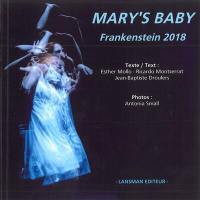 Mary's baby : Frankenstein 2018