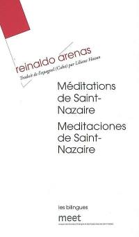 Méditations de Saint-Nazaire : chroniques. Meditaciones de Saint-Nazaire