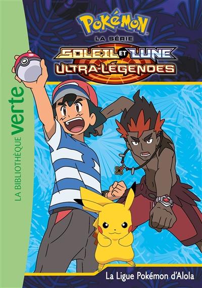Pokémon : la série Soleil et lune : ultra-légendes. Vol. 23. La ligue pokémon d'Alola