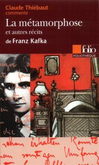 La métamorphose et autres récits de Franz Kafka