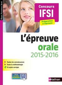 Concours IFSI : l'épreuve orale 2015-2016 : préparation à l'épreuve