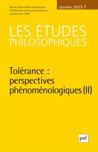 Etudes philosophiques (Les), n° 1 (2023). Tolérance : perspectives phénoménologiques (II)