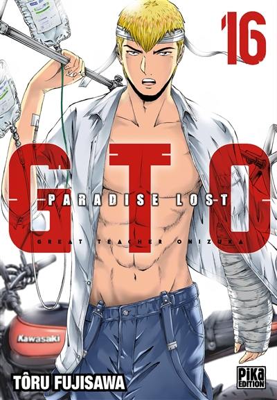 GTO (Great teacher Onizuka) : paradise lost. Vol. 16