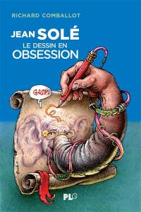 Jean Solé : le destin en obsession
