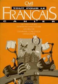 Tout pour le français, CM1, cycle 3, 2e année : cahier