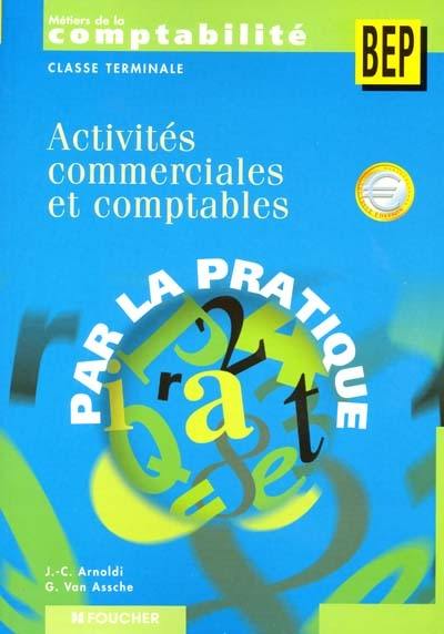 Activités commerciales et comptables, terminale BEP métiers de la comptabilité